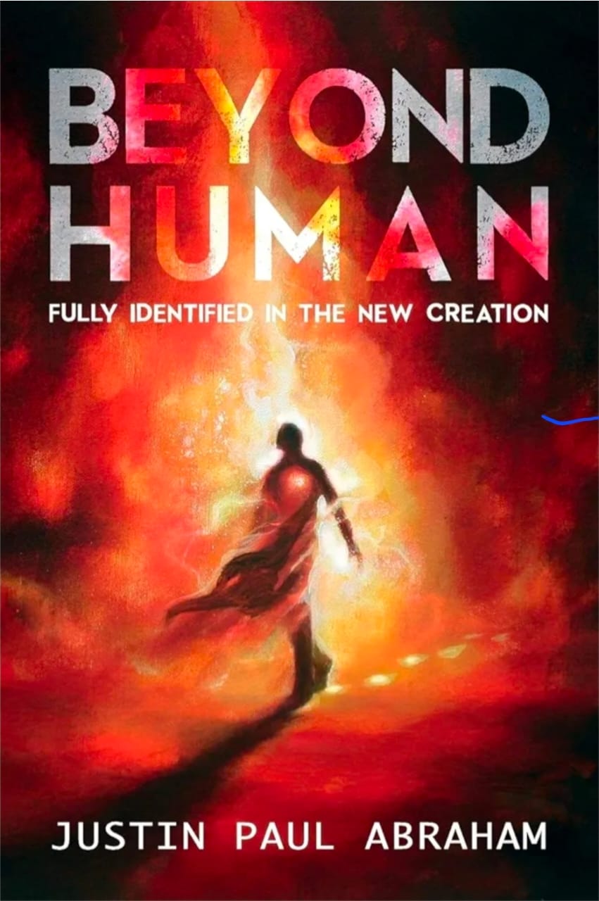 Beyond Human by Justin Paul abraham
