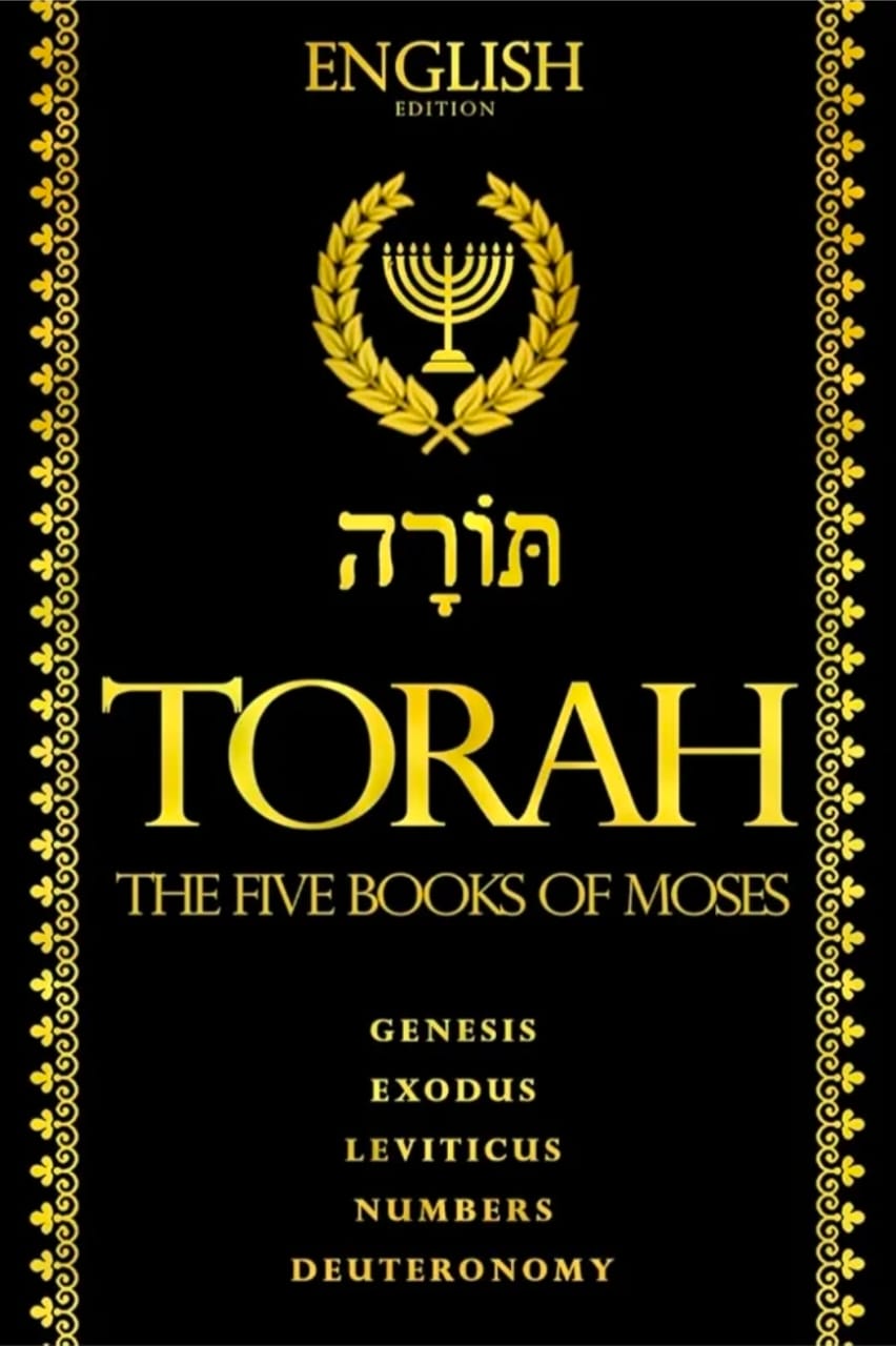 The Torah: The Five Books of Moses